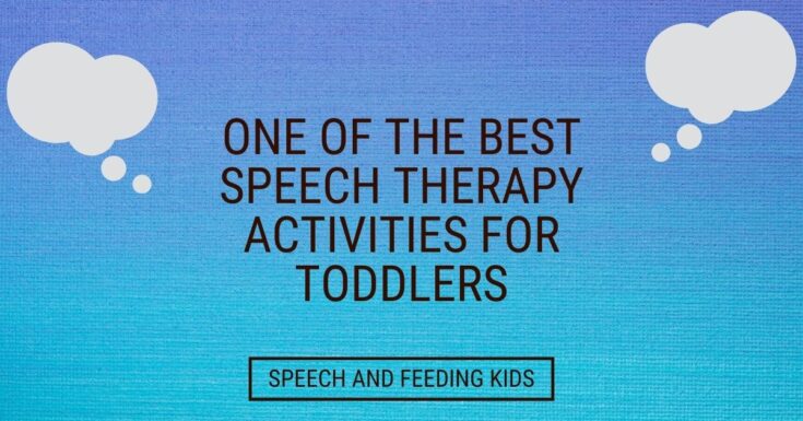 One of the Best Speech Therapy Activities for Toddlers | Speech and ...